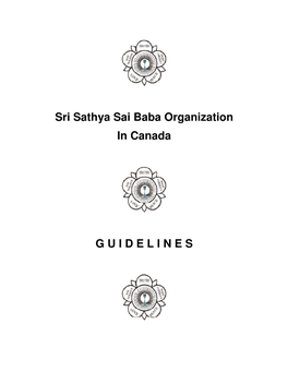 Sri Sathya Sai Baba Organization in Canada G U I D E L I N