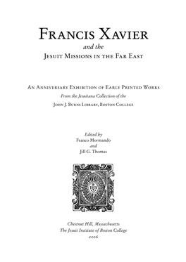 Saint Francis Xavier, Patron of the Missions, and Blessed Peter Faber (Pierre Favre), One of the First Companions of Ignatius at the Beginning of the Order’S History