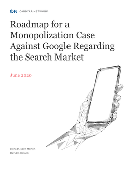 Roadmap for a Monopolization Case Against Google Regarding the Search Market