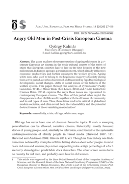Angry Old Men in Post-Crisis European Cinema György Kalmár University of Debrecen (Hungary) E-Mail: Kalmar.Gyorgy@Arts.Unideb.Hu
