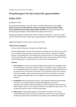 Prosjektrapport for Den Kulturelle Spaserstokken Salten 2011
