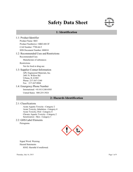 7790-44-5 SDS Document Number: 000010 1.2: Recommended Uses and Restrictions Recommended Uses Manufacture of Substances Restrictions Not for Food Or Drug Use