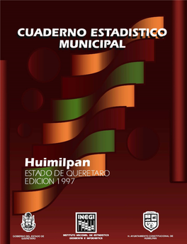 Huimilpan Estado De Querétaro Cuaderno Estadístico Municipal Edición 1997