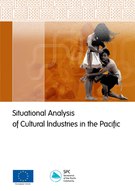 Situational Analysis of Cultural Industries in the Pacific