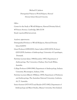 Michael D. Jackson Distinguished Professor of World Religions, Harvard Divinity School, Harvard University Office: Center Fo