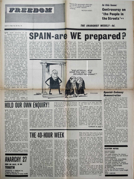 SPAIN-Are WE Prepared? Relative “Freedom”—At Least So Far As the Foreign Press Was Concerned, “Old-Timers” Look for Their Support