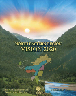 North Eastern Region: Vision 2020
