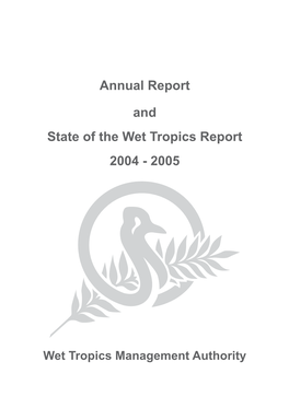 Annual Report and State of the Wet Tropics Report 2004