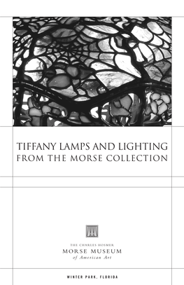 Tiffany Lamps and Lighting from the Morse Collection
