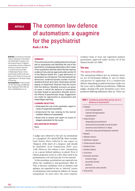 The Common Law Defence of Automatism: a Quagmire for the Psychiatrist Keith J