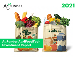 2021 Agfunder Agrifoodtech Investment Report
