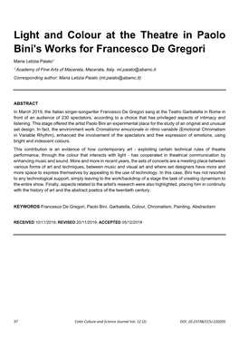 Light and Colour at the Theatre in Paolo Bini's Works for Francesco De Gregori Maria Letizia Paiato1 1 Academy of Fine Arts of Macerata, Macerata, Italy