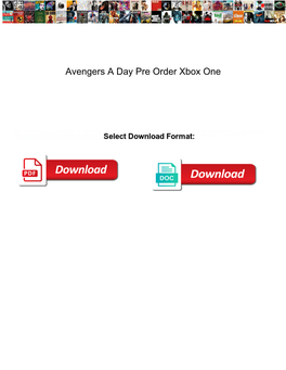 Avengers a Day Pre Order Xbox One