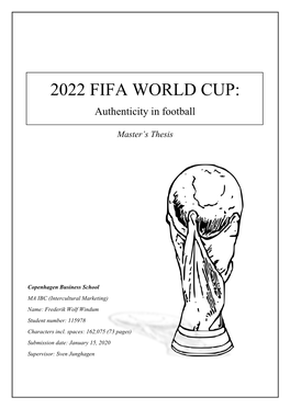 2022 FIFA WORLD CUP: Authenticity in Football