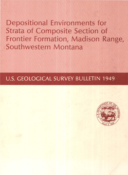 Depositional Environments for Strata of Composite Section of Frontier Formation, Madison Range, Southwestern Montana