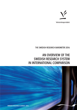 The Swedish Research Barometer 2016. an Overview of the Swedish Research System in International Comparison