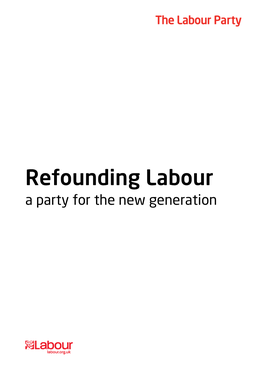 Refounding Labour a Party for the New Generation