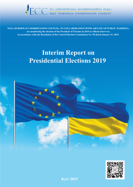 Interim Report Оn Presidential Elections 2019