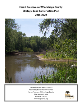 Forest Preserves of Winnebago County Strategic Land Conservation Plan 2016-2020