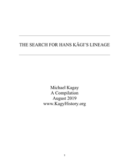 THE SEARCH for HANS KÄGI's LINEAGE Michael Kagay A