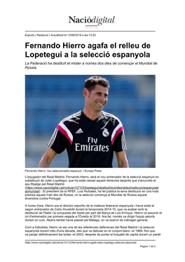 Fernando Hierro Agafa El Relleu De Lopetegui a La Selecció Espanyola La Federació Ha Destituït El Mister a Nomes Dos Dies De Començar El Mundial De Rússia