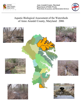 Aquatic Biological Assessment of the Watersheds of Anne Arundel County, Maryland: 2006