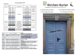 Kirchen-Kurier Datum Zeit Ort Anlass/Thema Leitung Kirchendienst Herausgegeben Vom Evangelischen Pfarramt Zieko Für Die 10:00 Buko Frau Pluder Pest 10:30 Buro Fr