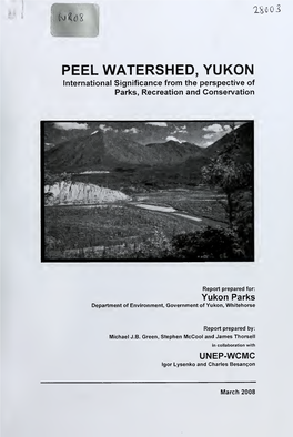 Peel Watershed, Yukon. International Significance from the Perspective Of