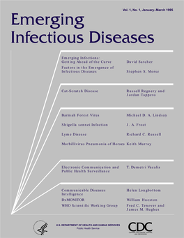 Emerging Infectious Diseases Emerging Infections: Getting Ahead of the Curve David Satcher Factors in the Emergence of Infectious Diseases Stephen S