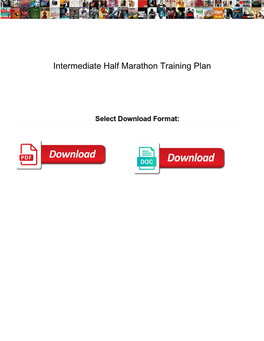 Intermediate Half Marathon Training Plan