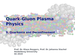 Quark-Gluon Plasma Physics