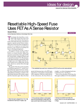 Resettable High-Speed Fuse Uses FET As a Sense Resistor Giovanni Romeo CIRCLE 520 Instituto Nazionale Di Geofisica E Vulcanologia, Rome, Italy