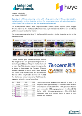 Huya Inc. Is a Chinese Streaming Service with a Large Community in China, Undervalued by Multiples Relative to Other Streaming Services