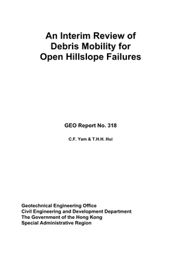 An Interim Review of Debris Mobility for Open Hillslope Failures