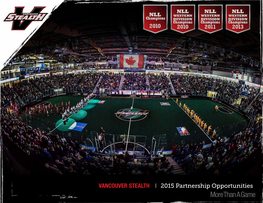 VANCOUVER STEALTH I 2015 Partnership Opportunities Sponsorship@Langleyeventscentre.Com I 604.455.8887