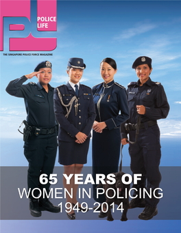 65 YEARS of WOMEN in POLICING 1949-2014 Police Life Editorial Committee