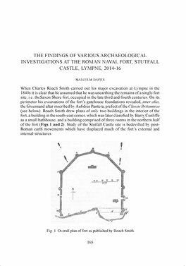 The Findings of Various Archaeological Investigations at the Roman Naval Fort, Stutfall Castle, Lympne, 1214-16