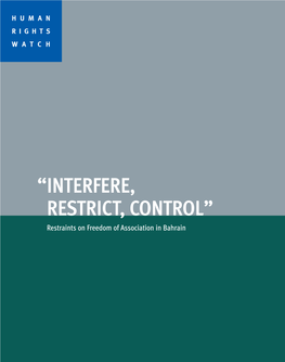 RESTRICT, CONTROL” Restraints on Freedom of Association in Bahrain