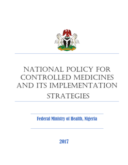 National Policy for Controlled Medicines and Its Implementation Strategies