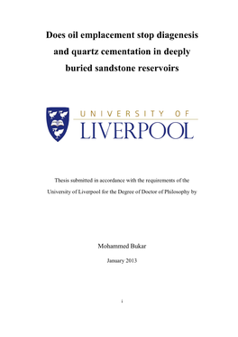 Does Oil Emplacement Stop Diagenesis and Quartz Cementation in Deeply Buried Sandstone Reservoirs