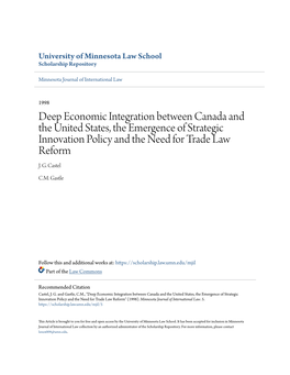 Deep Economic Integration Between Canada and the United States, the Emergence of Strategic Innovation Policy and the Need for Trade Law Reform J