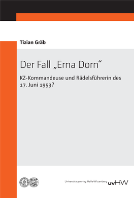 Erna Dorn“ KZ-Kommandeuse Und Rädelsführerin Des 17