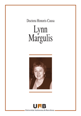 Lynn Margulis Doctora Honoris Causa LYNN MARGULIS