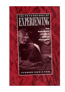 The Psychology of Experiencing I
