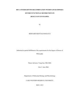 HIV-1 INTERSUBTYPE RECOMBINATION WITHIN GP120 IMPOSES SEVERE FUNCTIONAL RESTRICTION on RESULTANT ENVELOPES by BERNARD SSENTALO
