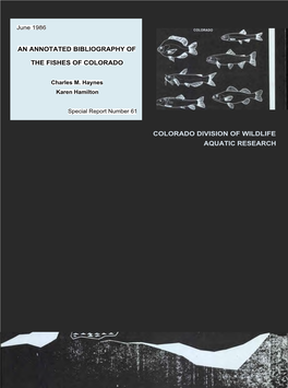 An Annotated Bibliography of the Fishes of Colorado