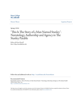 Narratology, Authorship and Agency in the Stanley Parable Rebeccah Rose Bassell Bates College, Rbassell@Bates.Edu