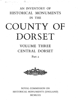 County of Dorset Volume Three Central Dorset