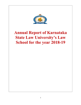 Annual Report of Karnataka State Law University's Law School for The
