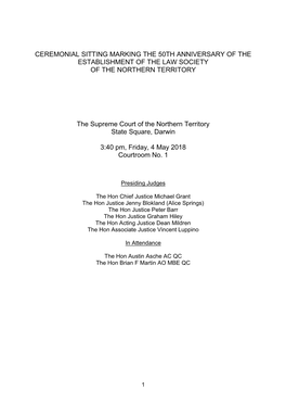 CEREMONIAL SITTING MARKING the 50TH ANNIVERSARY of the ESTABLISHMENT of the LAW SOCIETY of the NORTHERN TERRITORY the Supreme